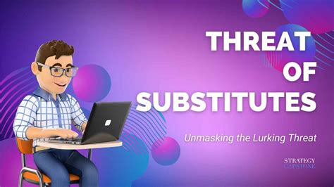 threat of substitutes factors